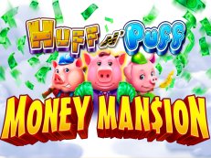 Huff n Puff Money Mansion Slot